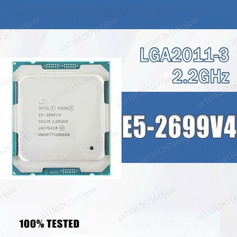 E5-2699V4 2.2GHz 22 Cores 44 T - E5 2699 V4 review and price